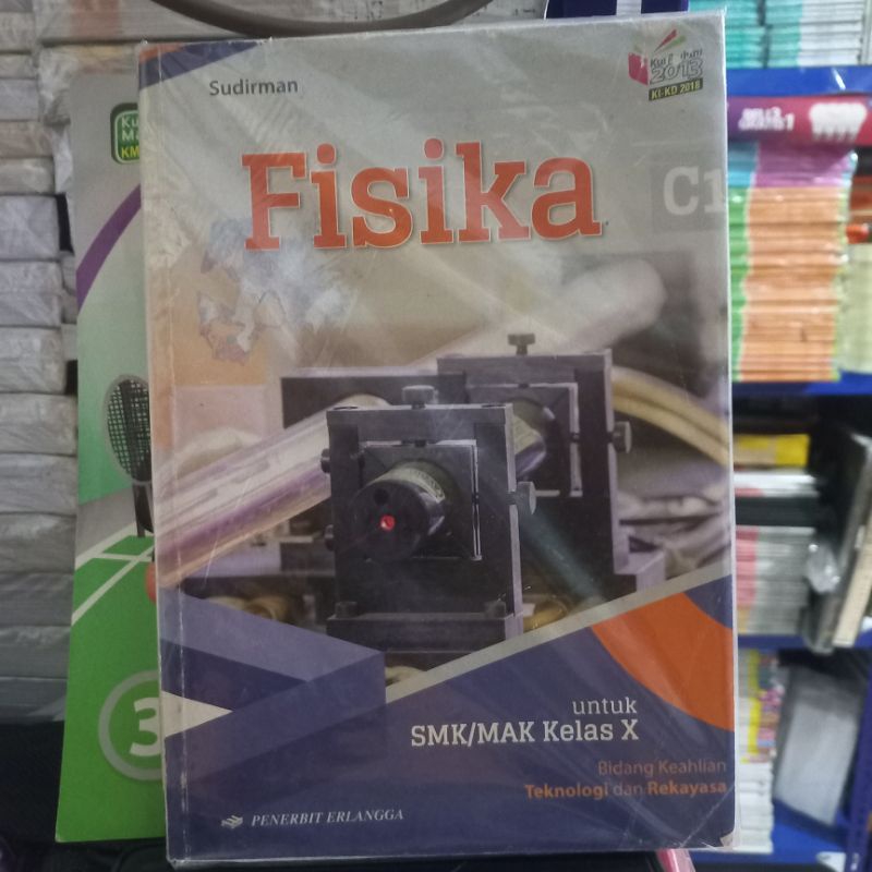 bekas FISIKA SMK KELAS 1 bidang teknologi dan rekayasa k2013 revisi erlangga