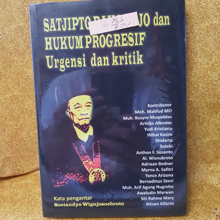 Jual Buku Satjipto Rahardjo Dan Hukum Progesif Urgensi Dan Kritik