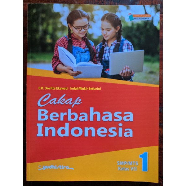 

BUKU Bahasa Indonesia Kelas 1/VII SMP/MTs Kurikulum Merdeka/K-22 Yudhistira
