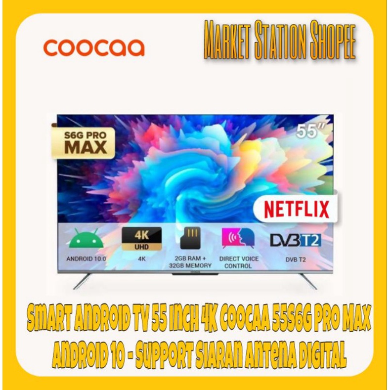 Smart Android TV Coocaa 55 inch 4K 2/32 GB (55S6G Pro Max)