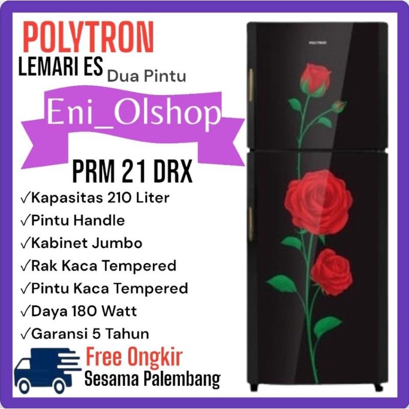 Polytron Kulkas 2 Pintu PRM 21DRX Belleza Varia