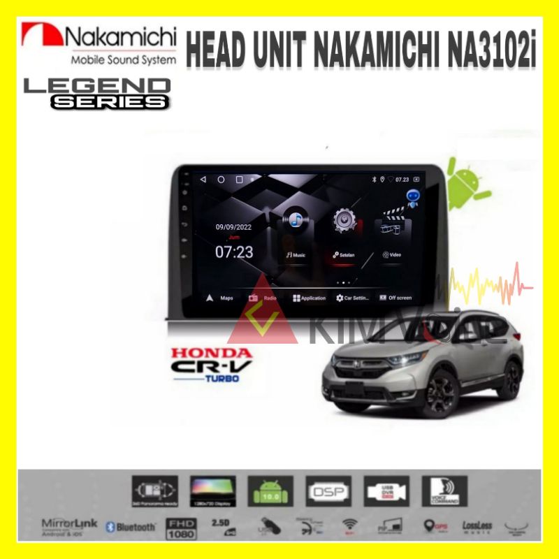 Head Unit Android Nakamichi 9/10 inch OEM Honda CRV Turbo 2016 Up Soket pnp