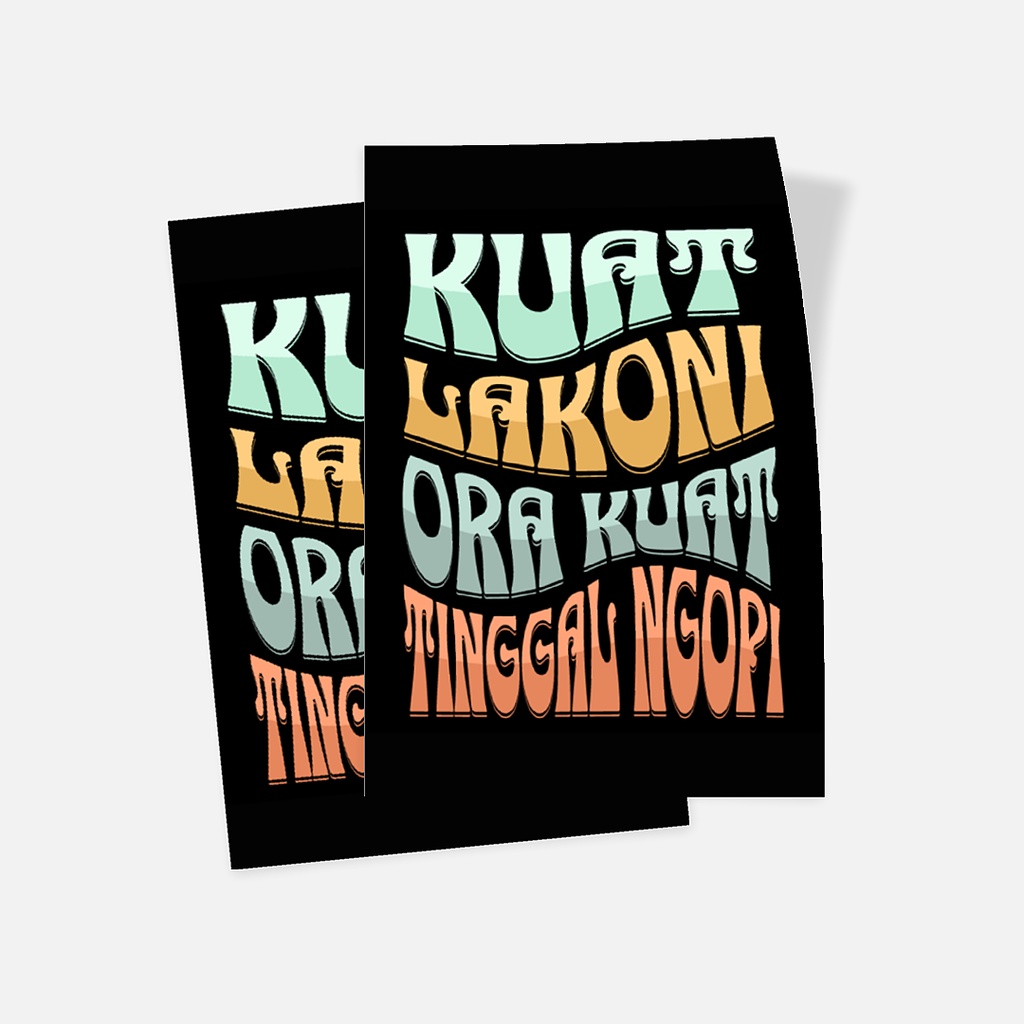 

Glossy Sticker - Set of 2 REDONE Kuat Lakoni Rakuat Tinggal Ngopi