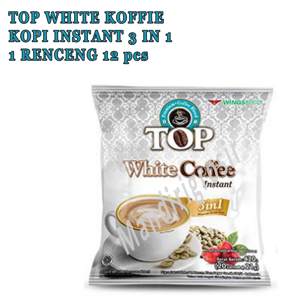 Kopi Instant 3 in 1* Top White Coffee* Kopi 1 Renceng Isi 12pcs