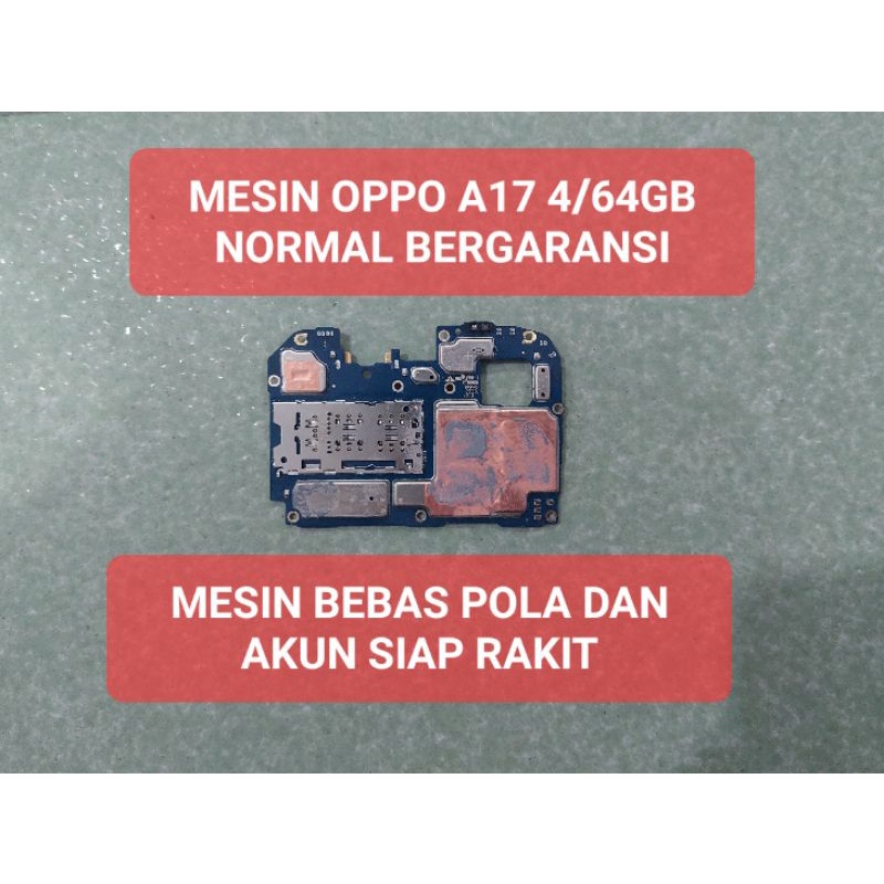 mesin oppo a17 4-64gb normal bergaransi mesin oppo a17 normal mesin oppo a17 garansi normal mesin op