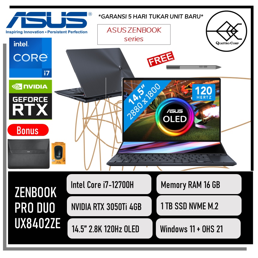 ASUS ZENBOOK PRO DUO 14 UX8402ZE OLED RTX3050Ti 4GB Core I7 12700H 16GB 1TBSSD W11+OHS 14.5" 2.8K 120Hz  Touch + PEN