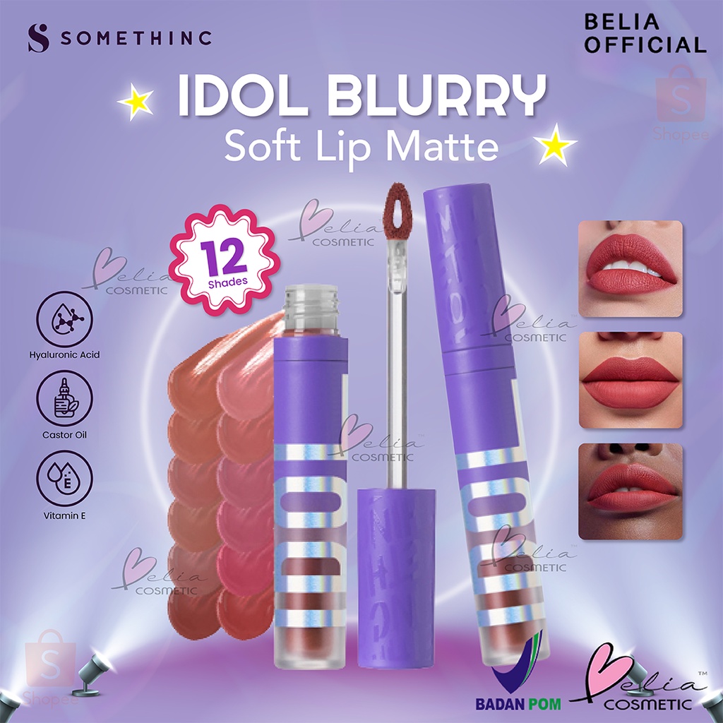 ❤ BELIA ❤ 'SOMETHINC Idol Blurry Soft Lip Matte - Lip Cream Matte' - Somethinc Lipstik | BPOM