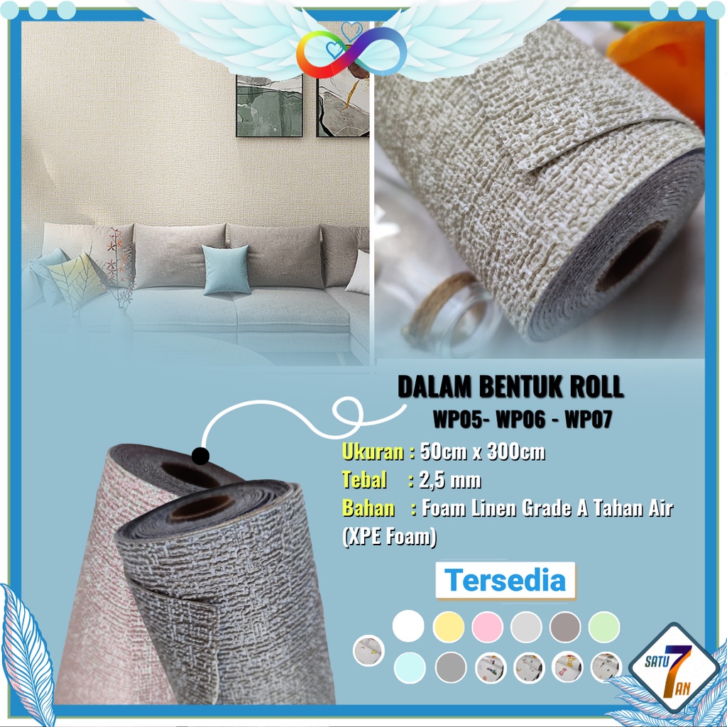 Wallpaper Linen Roll Sticker Dinding Foam 50cm x 300cm Tahan Air Api Dekorasi Rumah Kamar Satu7an WP05 - WP06 - WP07