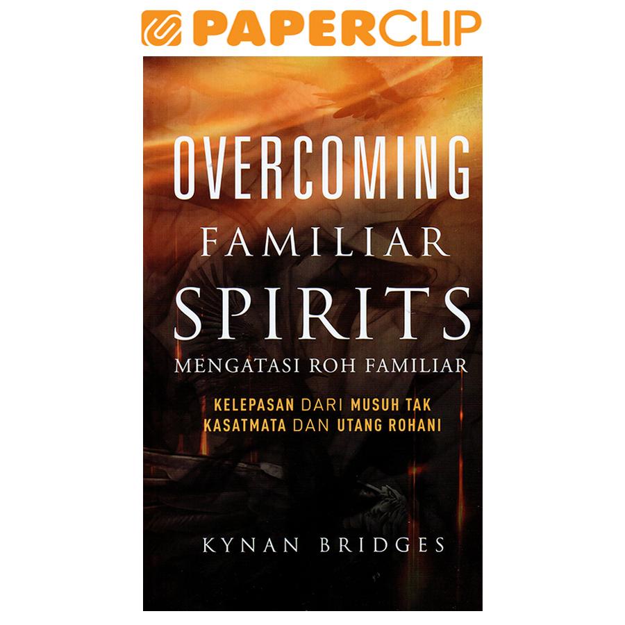 OVERCOMING FAMILIAR SPIRITS