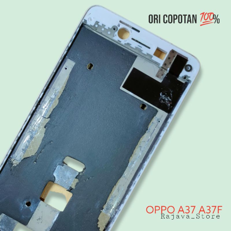 Frame body tulang tulangan tengah tatakan dudukan lcd oppo a37 a37f ori original cabutan copotan asl