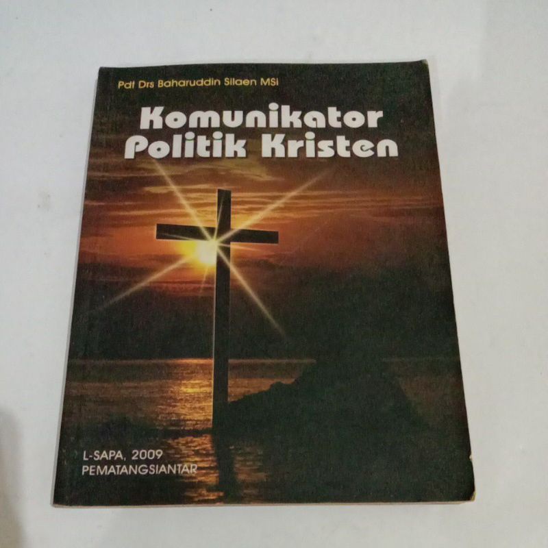 Komunikator Politik Kristen by Pdt Drs.Baharuddin Silaen MSI