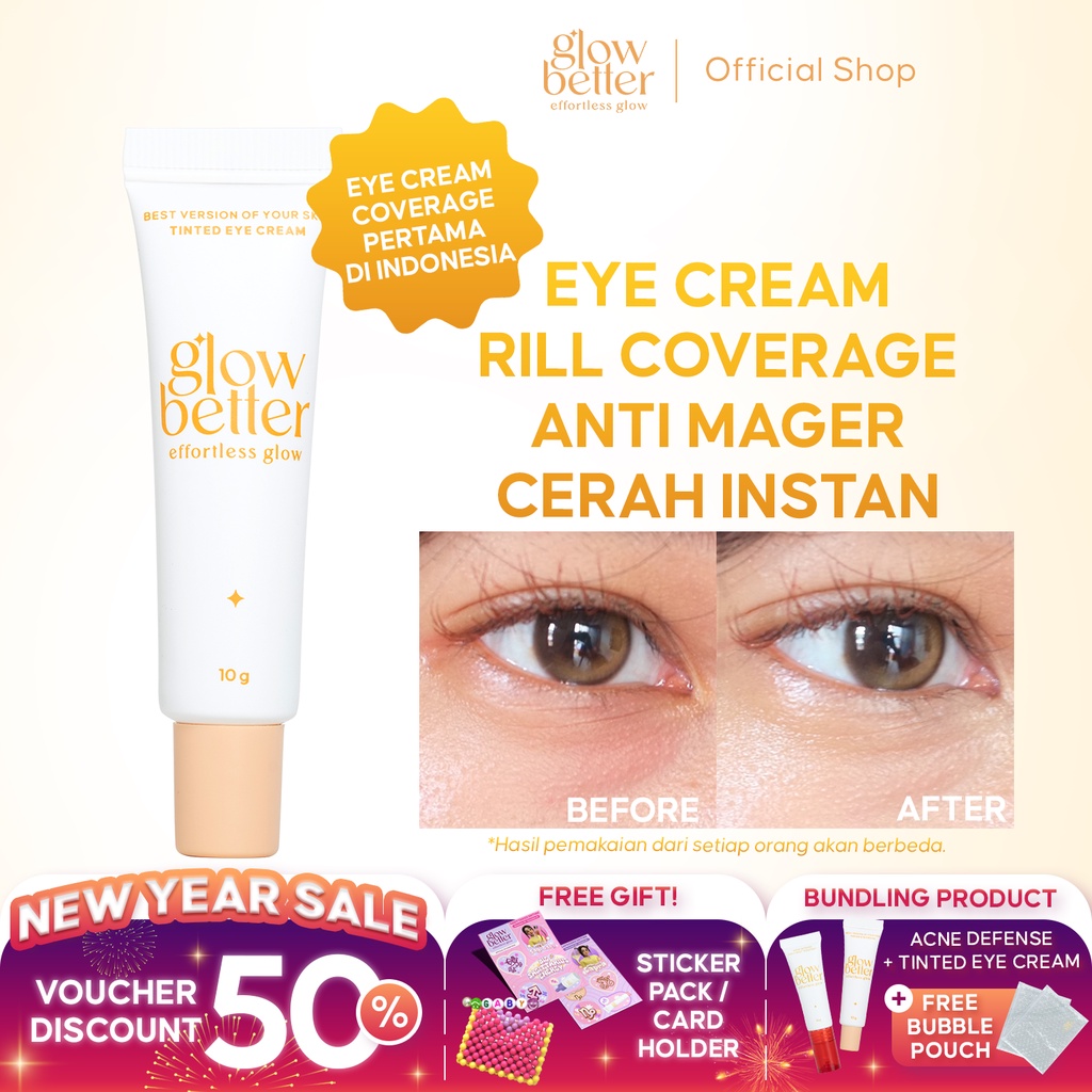 Jual Glow Better Best Version Of Your Skin Tinted Eye Cream 10gr Krim