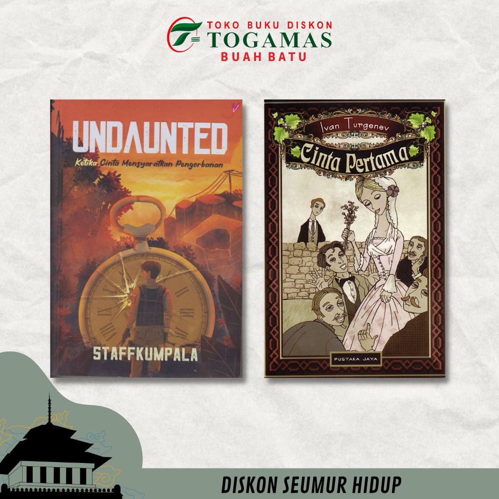 UNDAUNTED - STAFFKUMPALA // CINTA PERTAMA - IVAN TURGENEV