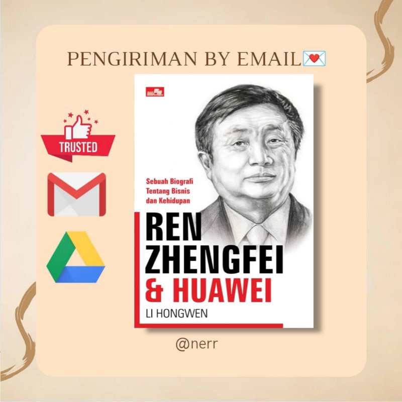 

[] Ren Zhengfei & Huawei - Li Hongwen