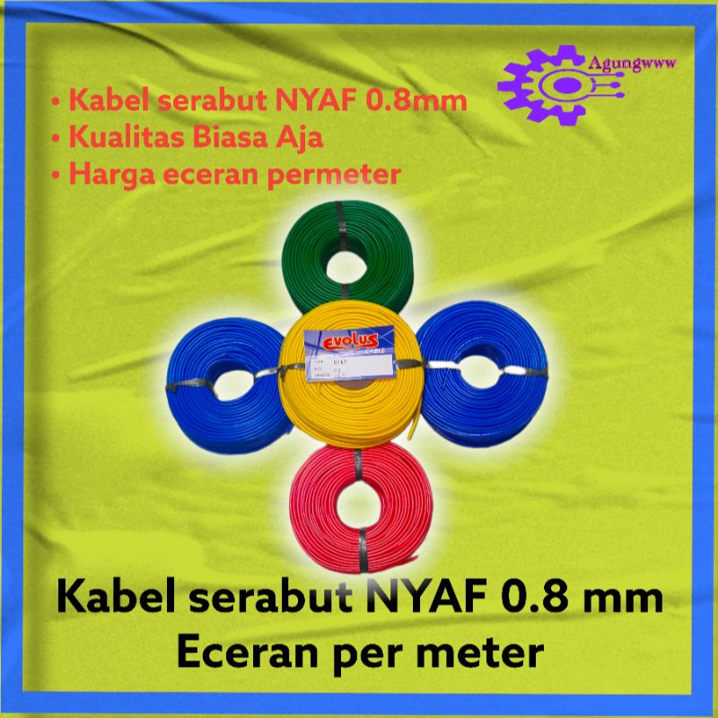 kabel serabut nyaf 0.8 mm eceran per meter