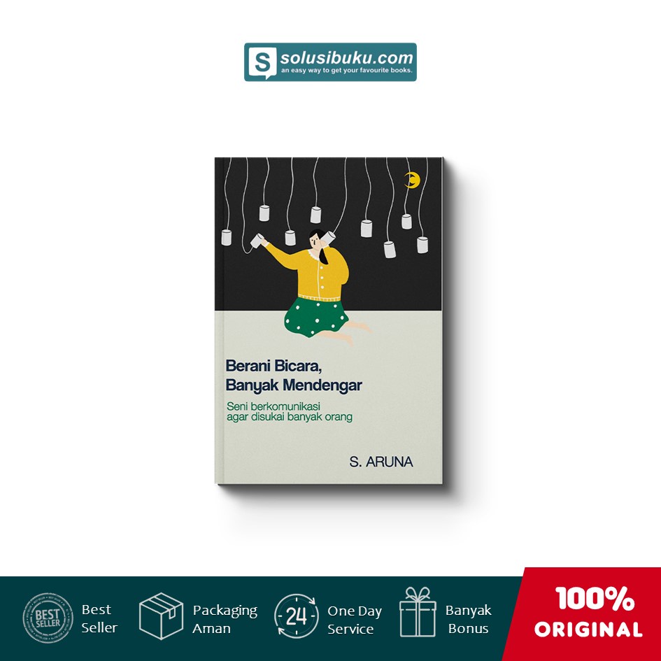 Jual Buku Berani Bicara, Banyak Mendengar (Caesar Media Pustaka ...