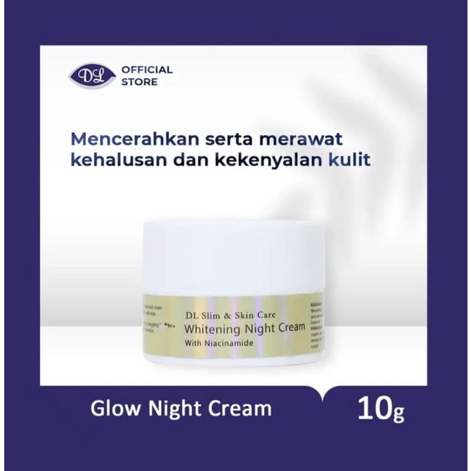 DL Slim & Skin Care Glow NIGHT CREAM GLOWING cream krim malam BPOM