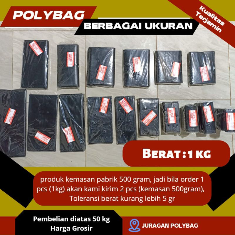 1kg - Polybag Tanaman Lengkap Plastik Polybag