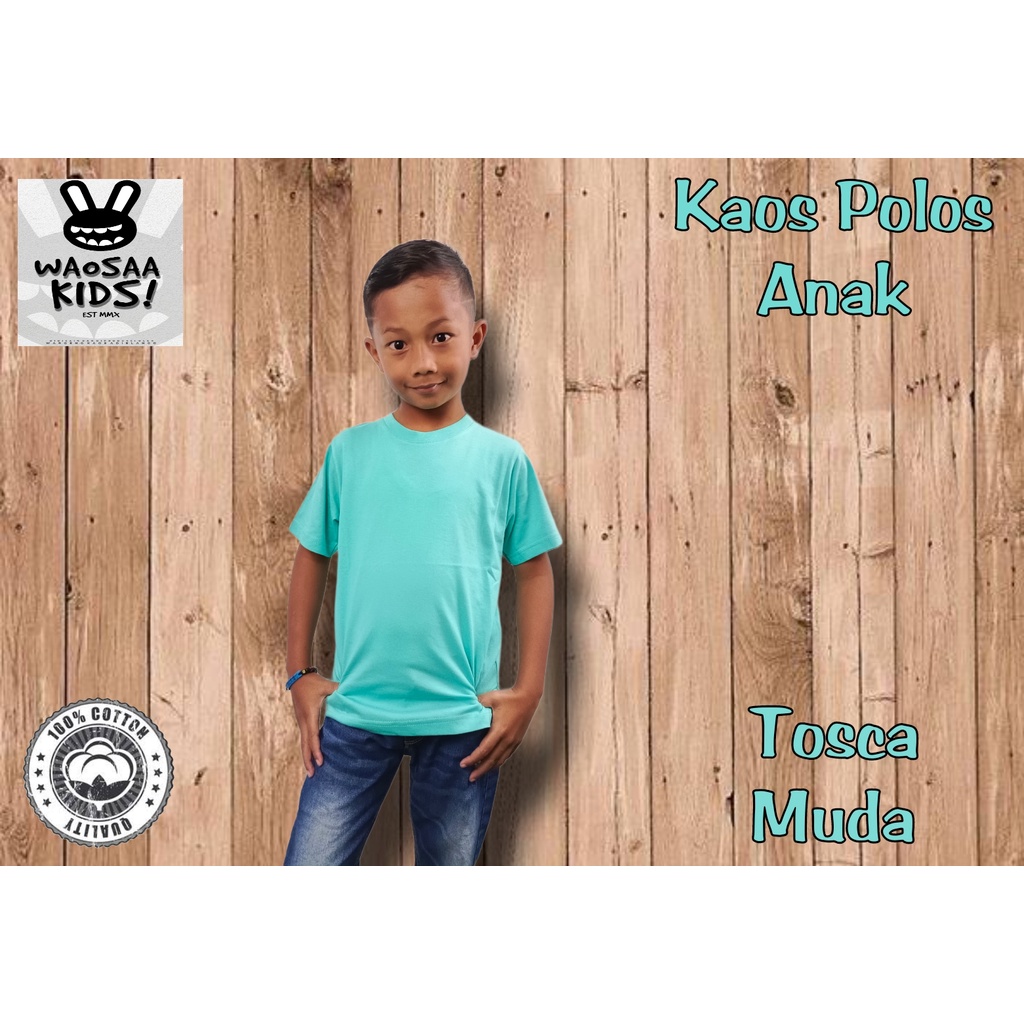 KAOS POLOS ANAK BAHAN COTTON COMBET 30S WARNA TOSCA MUDA / MURAH / ANAK LAKI LAKI / ANAK PEREMPUAN