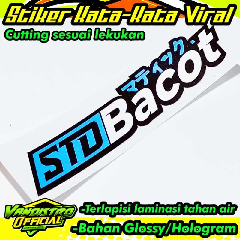 stiker std bacot glossy