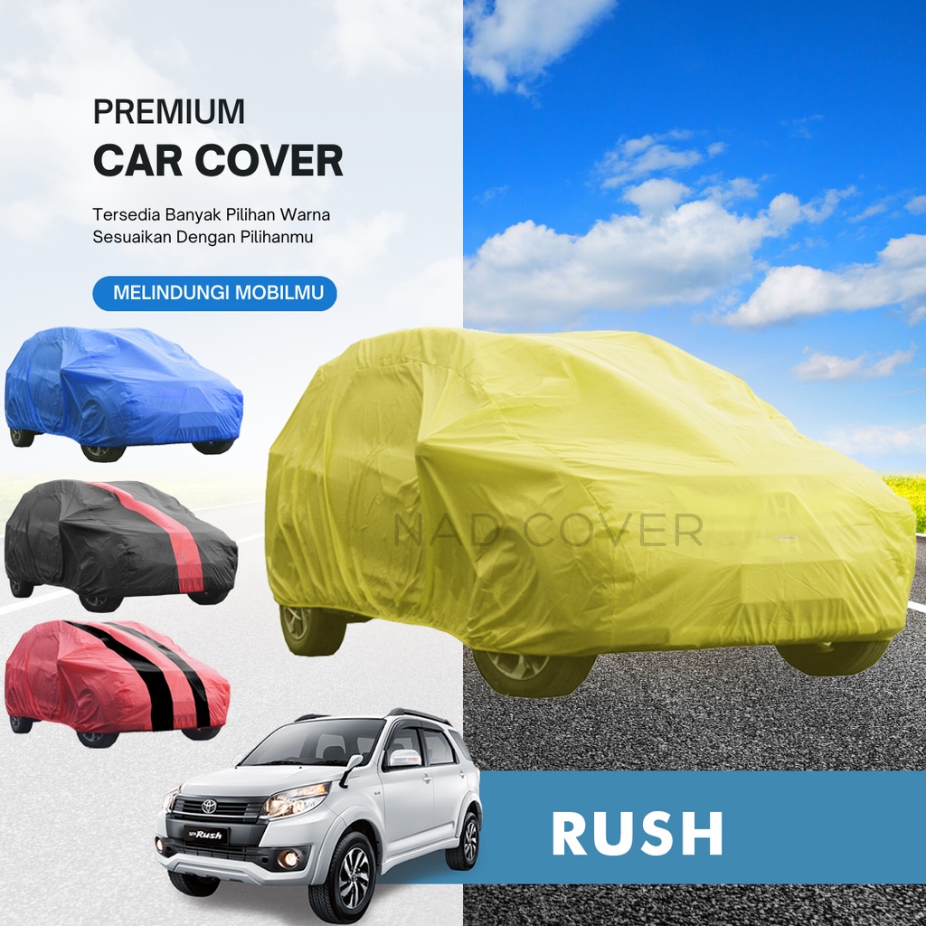 Body Cover Mobil Rush Sarung Mobil Rush Warna Tipe Reguler Hemat Termurah