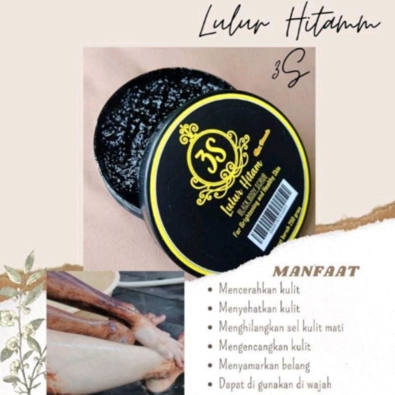 LULUR HITAM 3S BPOM MENCERAHKAN KULIT DAN WAJAH MENGHILANGKAN BEKAS LUKA