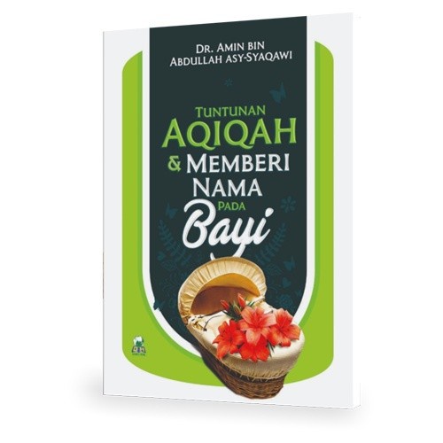 

BUKU SAKU Tuntunan Aqiqah & Memberi Nama Pada Bayi - darul haq