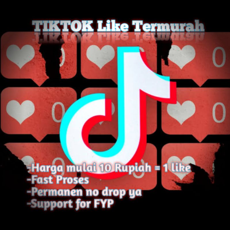 TikTok Like Termurah dan Permanen