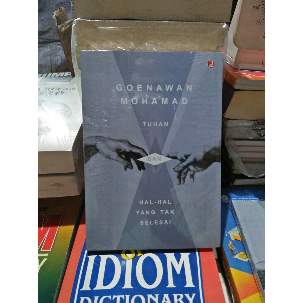 TUHAN DAN HAL HAL YANG TAK SELESAI