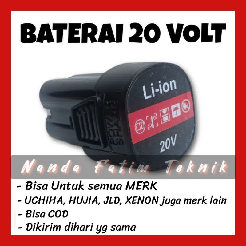 Baterai 20 volt bisa untuk bor merk UCHIHA JLD HUJIA XENON atau merek lain