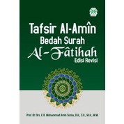 Tafsir Al Amin Bedah Surah Al-Fatihah - M. Amin - BMA