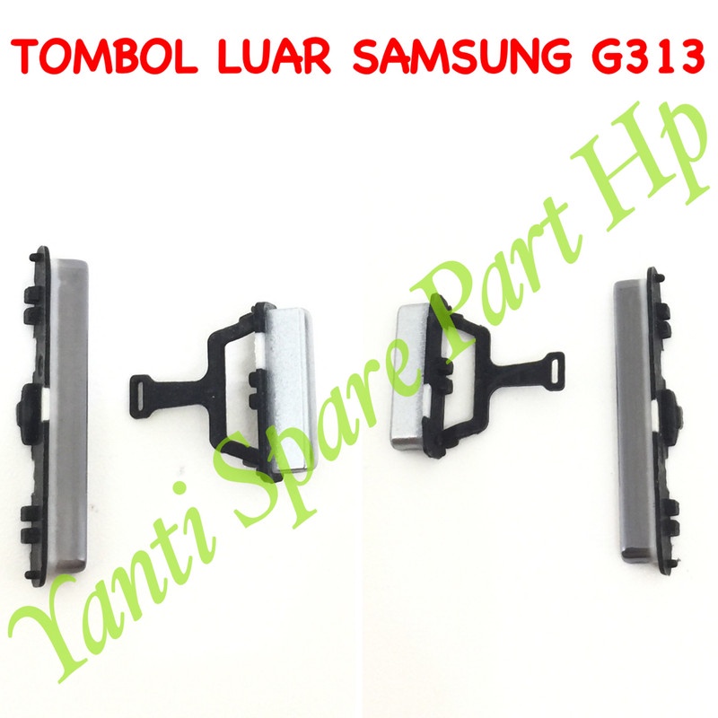 Tombol Luar On Off Volume Samsung G313 Original Terlaris New