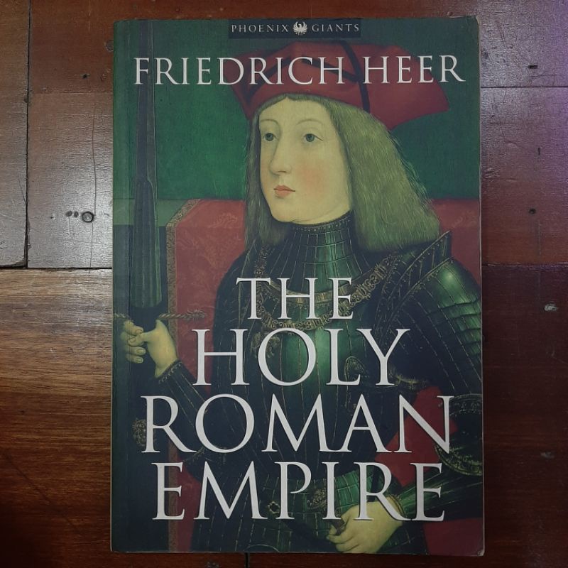 The Holy Roman Empire - Friedrich Heer