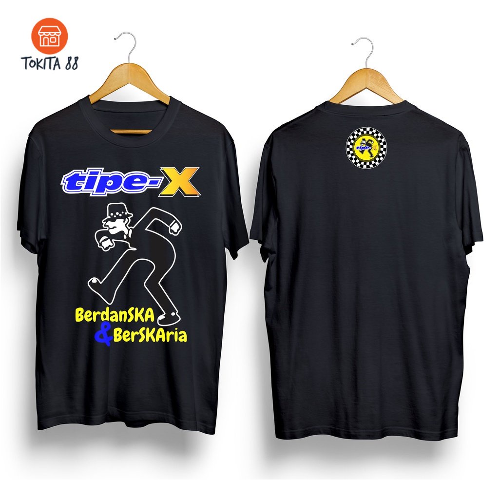 Kaos Distro TIPE-X BERDANSKA Premium Tshirt Tipe-X Baju X-Friends Musik SKA Distro Katun Combed