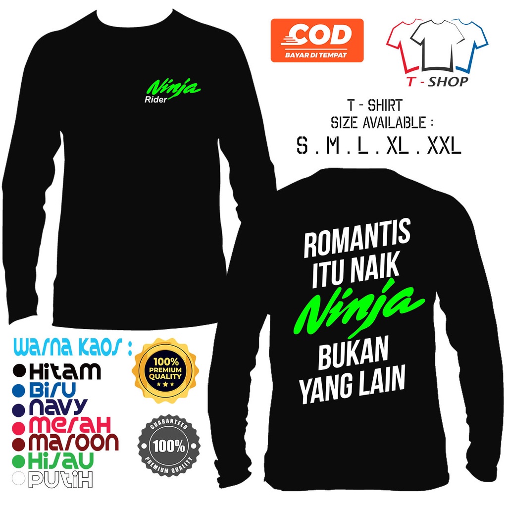 Kaos Baju LENGAN PANJANG Ninja Raider - Romantis Itu Naik Ninja Bukan Yang Lain - Kaos Distro Otomot