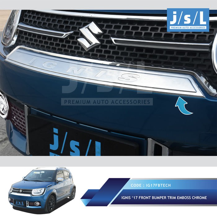Suzuki Ignis List Bumper Depan JSL / front bumper trim emboss chrome