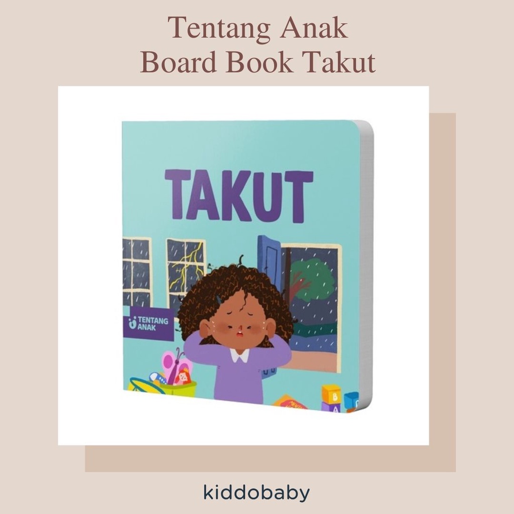 Tentang Anak Board Book Takut | Buku Cerita Aank