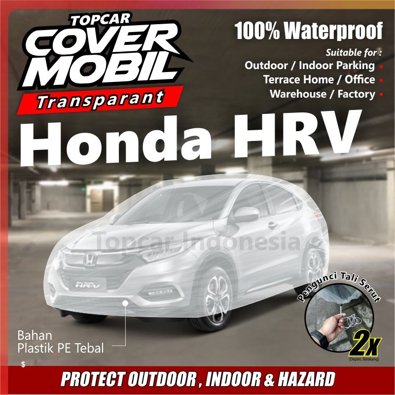 Cover Mobil Transparan Honda HRV Plastik Tebal Plastik Topcar Waterproof Outdoor Indoor Part Mobil Aksesoris Exterior Premium Quality