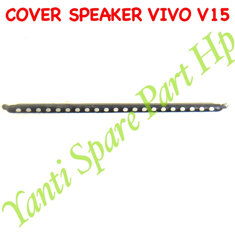 Penutup Lubang Speaker Vivo V15 Original Terlaris New