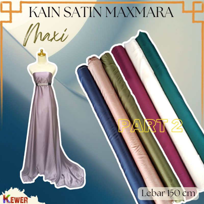 Jual Bahan Kain Satin Maxmara Maxi Kain Satine Sateen Saten Halus