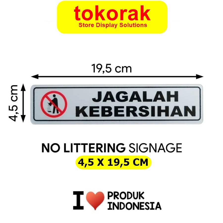 Jual Signage Jagalah Kebersihan 4 5x19 5 Cm Simbol Logo Peringatan