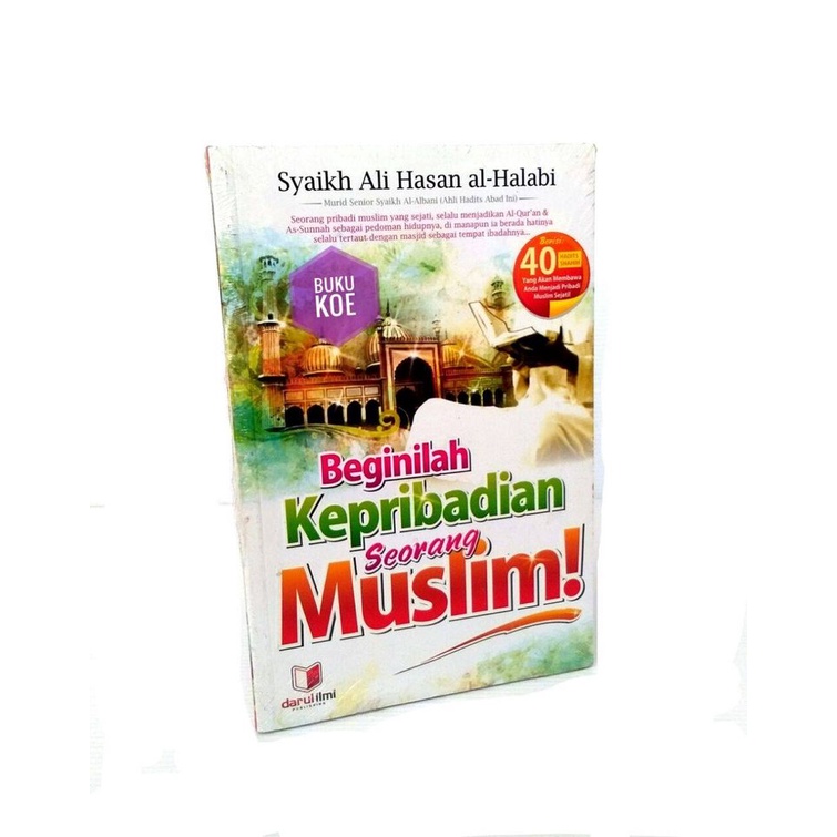 Beginilah Kepribadian Seorang Muslim