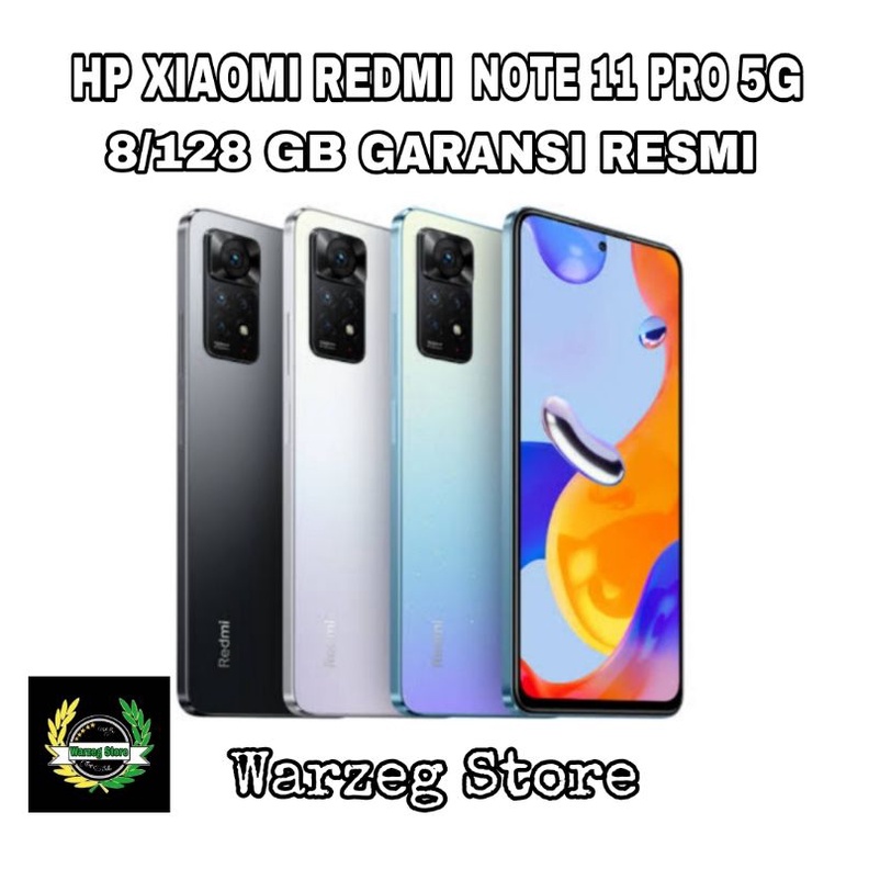 HP XIAOMI REDMI NOTE 11 PRO 5G 8/128 GB - XIOMI MI NOT 11 PRO GARANSI RESMI