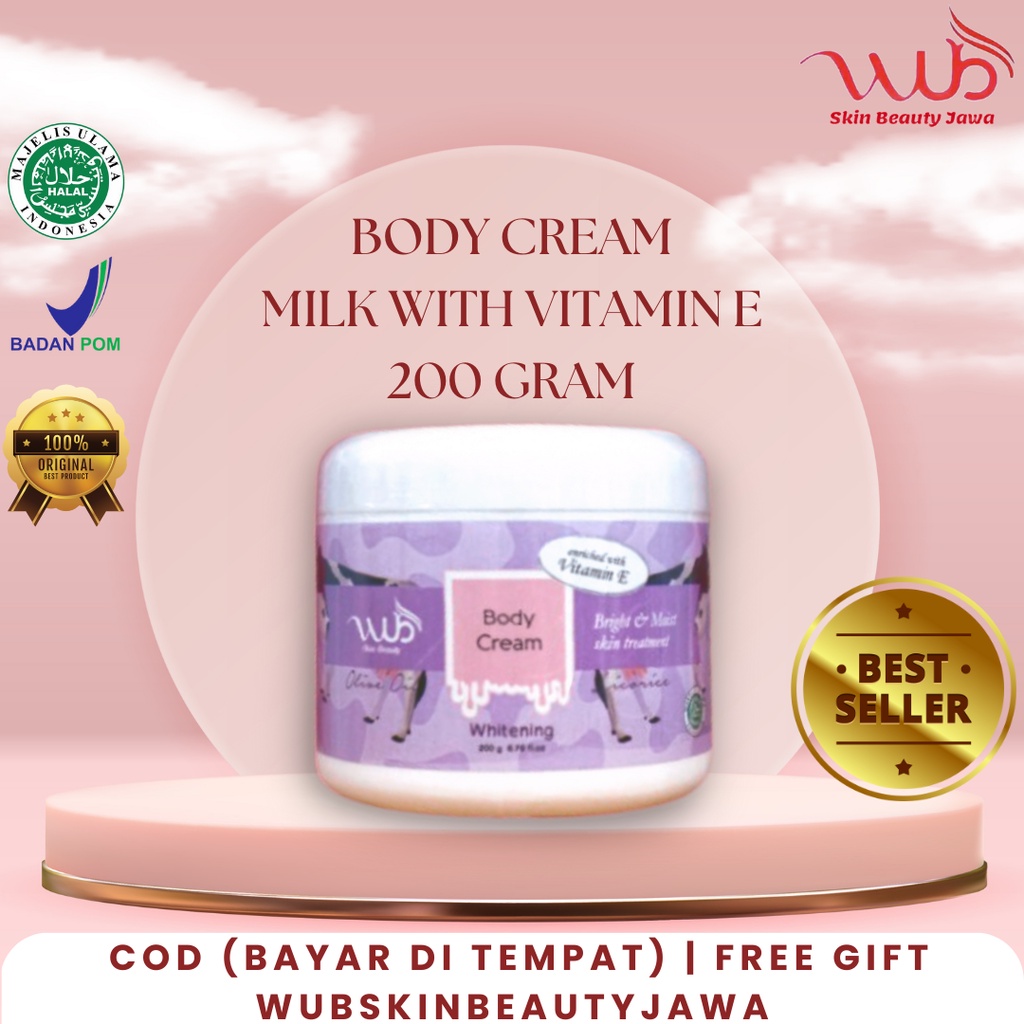 WUB Skin Beauty Body Cream Milk with Vitamin E 200 Gram