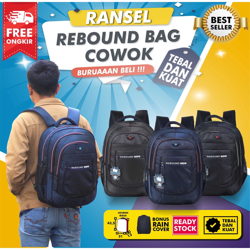 Tas Rebound Cowok Dewasa Ransel Gendong Pria SMP SMA Kuliah Bahan Tebal Kuat Premium