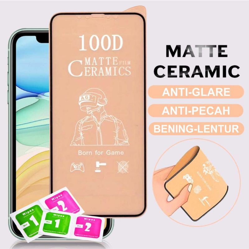 TEMPERED CERAMIC 100D/ANTIGORES REALME 6PRO/7PRO/8PRO/8/2/9 (4G)/9PRO/6/7/7i/8 (5G)/8s/3/3i/3PRO/5PRO/2PRO/5/5S/5i/6i