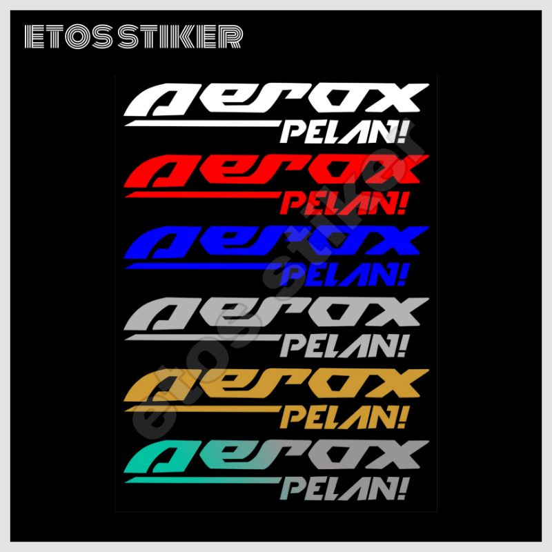 Sriker motor Stiker Aerox pelan dan nama custom Sticker cutting motor