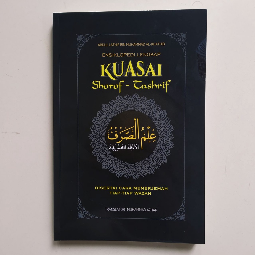Ensiklopedi Lengkap Kuasai Shorof-Tashrif | Disertai Cara Menerjemah Tiap-tiap Wazan Terbitan Media 