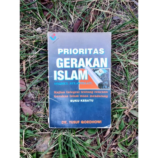 buku PRIORITAS GERAKAN ISLAM oleh Dr. Yusuf Qordhowi
