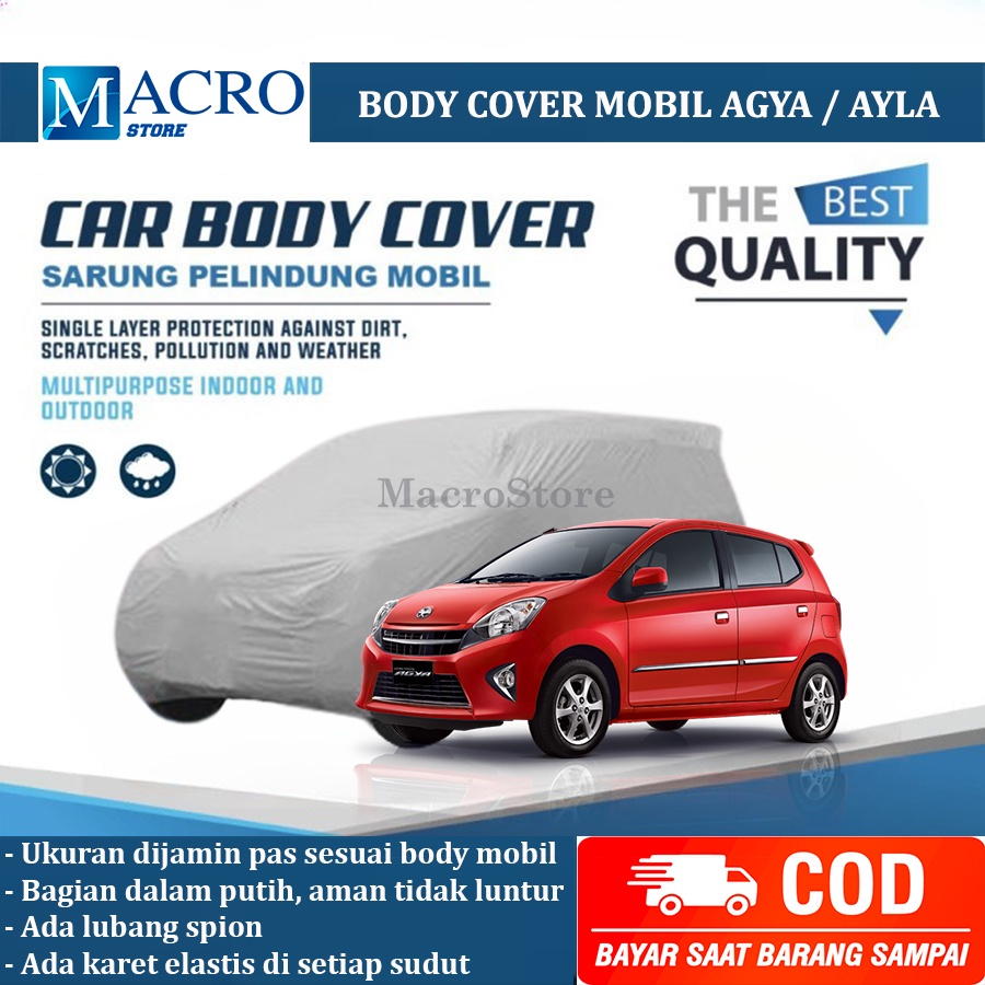 Body Cover Mobil Agya / Ayla Sarung Mantel Selimut Pelindung Mobil Agya/Agya trd/Ayla sporty Waterpr